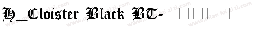 H_Cloister Black BT字体转换